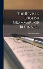 The Revised English Grammar For Beginners 