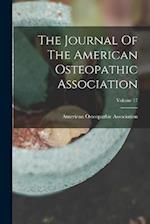 The Journal Of The American Osteopathic Association; Volume 17 