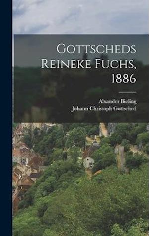 Gottscheds Reineke Fuchs, 1886