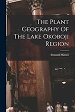 The Plant Geography Of The Lake Okoboji Region 