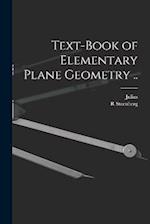 Text-book of Elementary Plane Geometry .. 