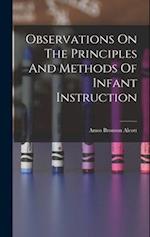 Observations On The Principles And Methods Of Infant Instruction 