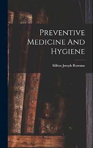 Preventive Medicine And Hygiene