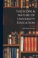 The Scope & Nature Of University Education 