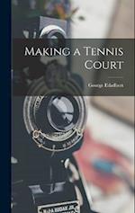 Making a Tennis Court 