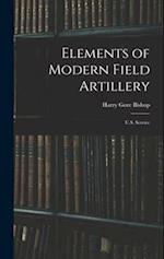 Elements of Modern Field Artillery: U.S. Service 