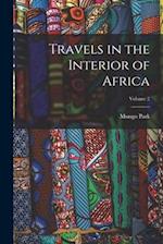Travels in the Interior of Africa; Volume 2 