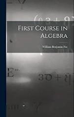 First Course in Algebra 