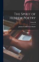 The Spirit of Hebrew Poetry; Volume II 