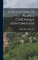 Tote Listoire de France Chronique Saintongeaise