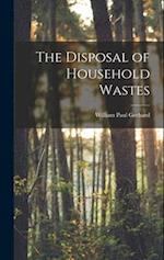 The Disposal of Household Wastes 
