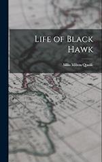 Life of Black Hawk 