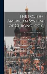 The Polish-American System of Chronology 