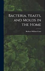 Bacteria, Yeasts, and Molds in the Home 