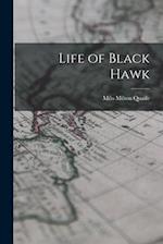 Life of Black Hawk 