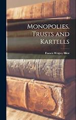 Monopolies, Trusts and Kartells 