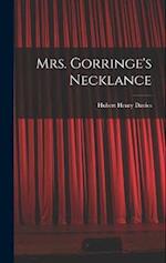 Mrs. Gorringe's Necklance 