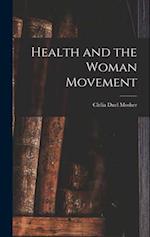 Health and the Woman Movement 