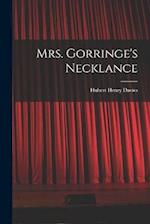 Mrs. Gorringe's Necklance 