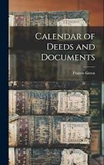 Calendar of Deeds and Documents 