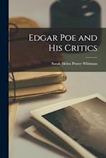 Edgar Poe and His Critics 