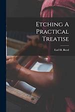 Etching A Practical Treatise 