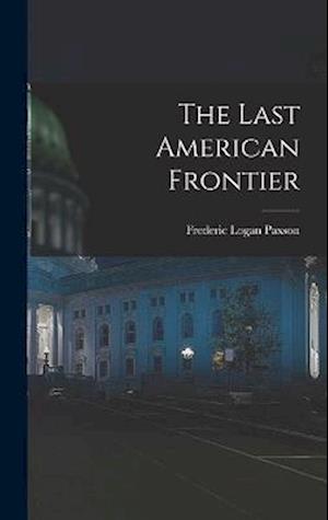 The Last American Frontier