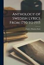Anthology of Swedish Lyrics From 1750 to 1915 