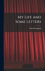 My Life and Some Letters 