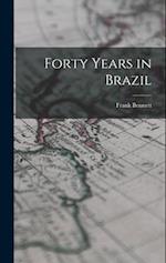Forty Years in Brazil 