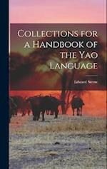 Collections for a Handbook of the Yao Language 