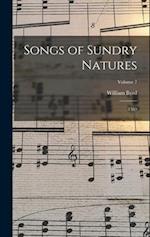 Songs of Sundry Natures: 1589; Volume 7 