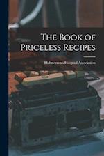The Book of Priceless Recipes 