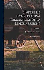 Síntesis De Constructiva Gramatical De La Lengua Quiché