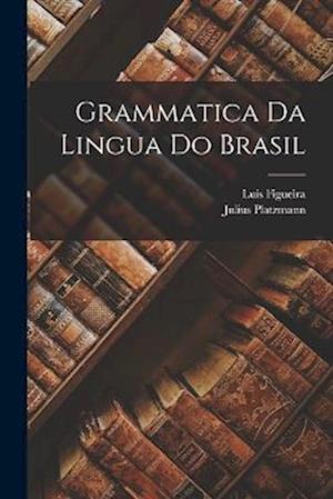 Grammatica Da Lingua Do Brasil