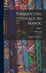 Timbouctou, Voyage Au Maroc