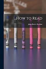 How to Read 