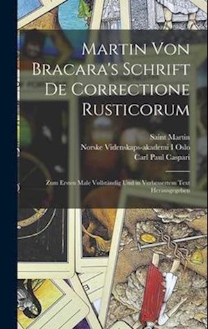 Martin Von Bracara's Schrift De Correctione Rusticorum