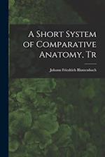 A Short System of Comparative Anatomy, Tr 