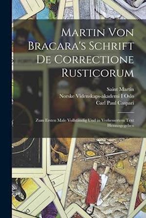 Martin Von Bracara's Schrift De Correctione Rusticorum