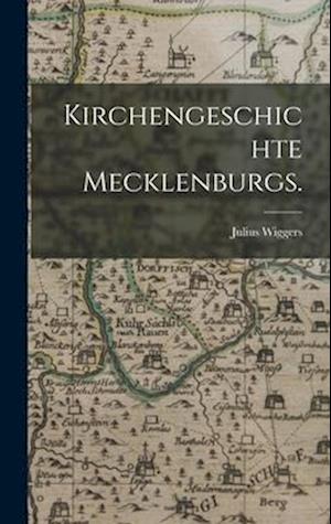Kirchengeschichte Mecklenburgs.