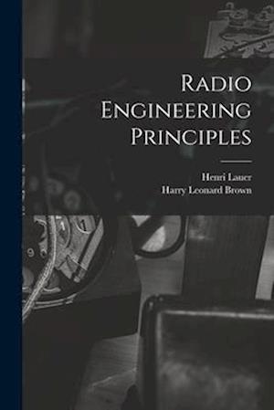Radio Engineering Principles