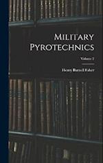 Military Pyrotechnics; Volume 2 