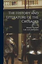 The History and Literature of the Crusades 