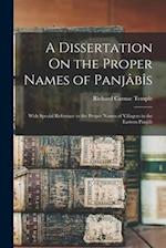 A Dissertation On the Proper Names of Panjâbîs: With Special Reference to the Proper Names of Villagers in the Eastern Panjâb 