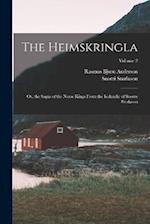 The Heimskringla: Or, the Sagas of the Norse Kings From the Icelandic of Snorre Sturlason; Volume 2 