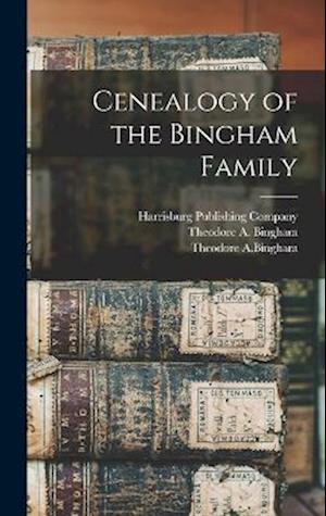 Cenealogy of the Bingham Family