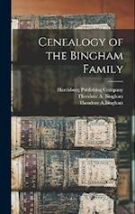 Cenealogy of the Bingham Family 