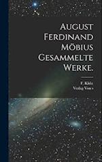 August Ferdinand Möbius Gesammelte Werke.