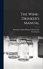 The Wine-Drinker's Manual 